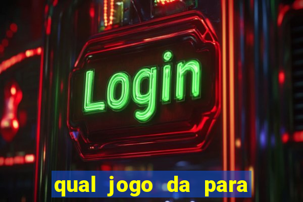 qual jogo da para jogar com bonus