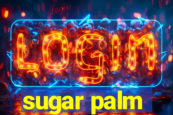 sugar palm