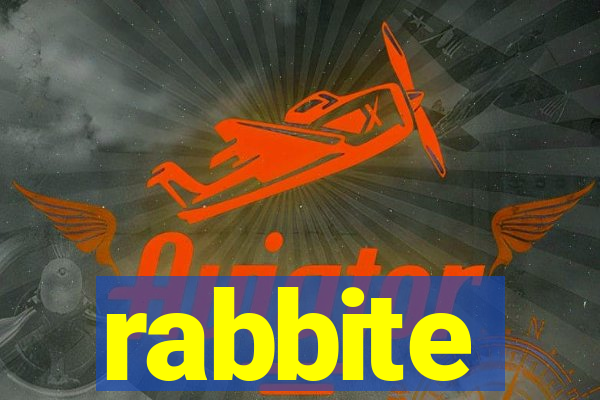 rabbite