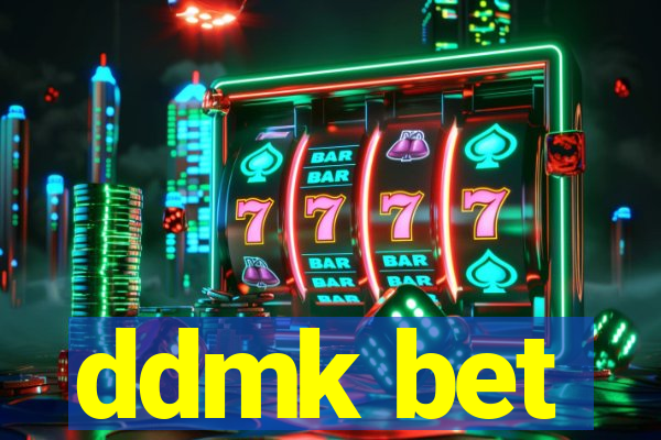 ddmk bet