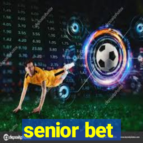 senior bet