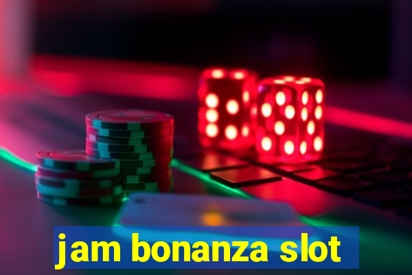 jam bonanza slot