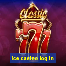 ice casino log in