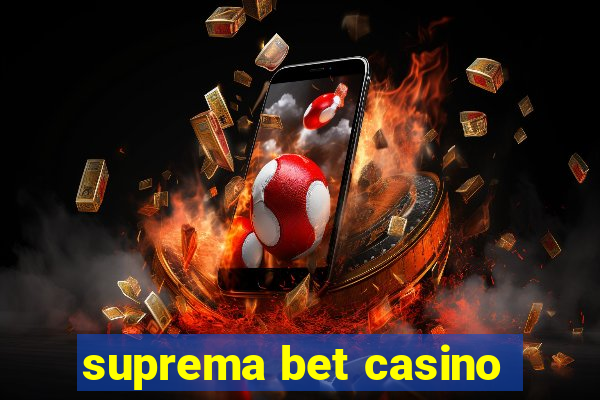 suprema bet casino