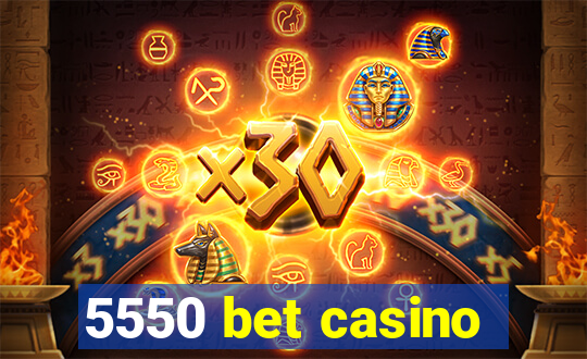 5550 bet casino