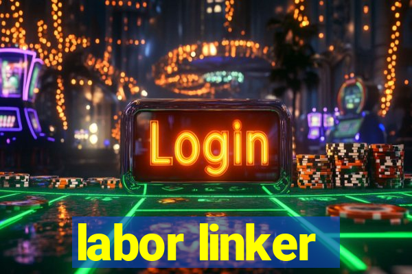 labor linker