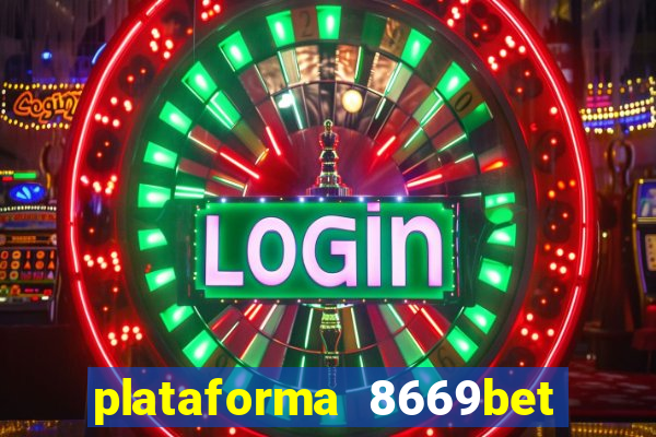 plataforma 8669bet é confiável