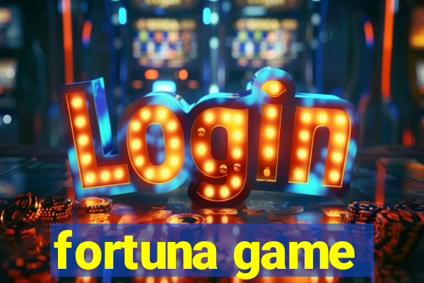 fortuna game