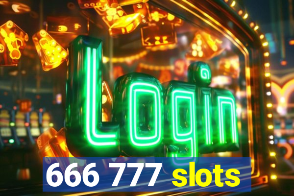 666 777 slots