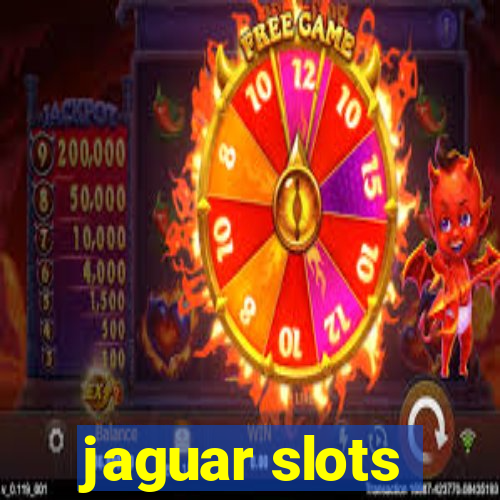 jaguar slots