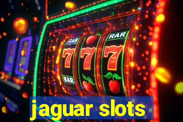 jaguar slots