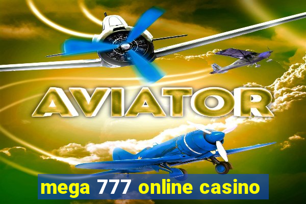 mega 777 online casino