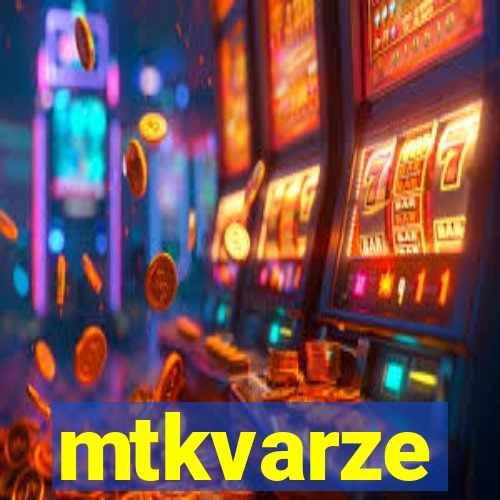 mtkvarze