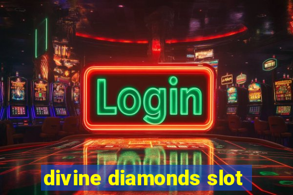 divine diamonds slot