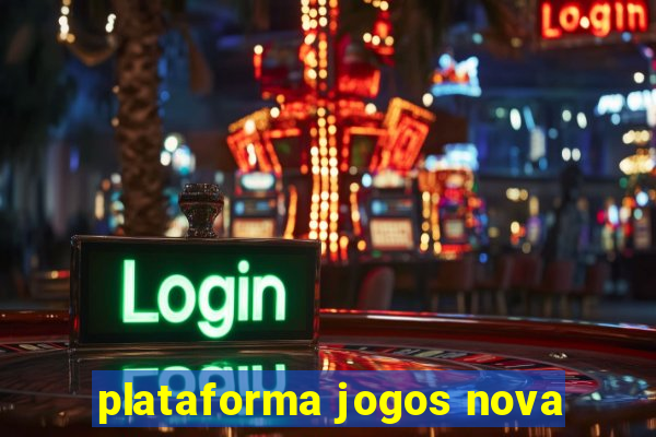 plataforma jogos nova