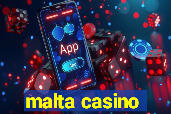 malta casino