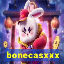 bonecasxxx