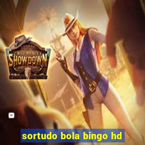 sortudo bola bingo hd