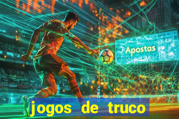 jogos de truco valendo dinheiro