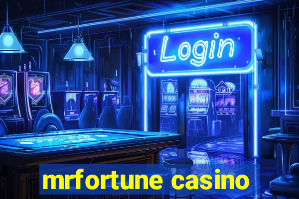 mrfortune casino