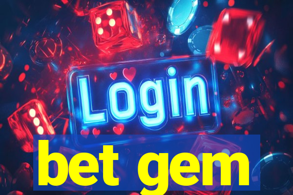 bet gem