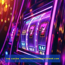 top casino -onlinecasinosdeutschland.com