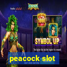 peacock slot