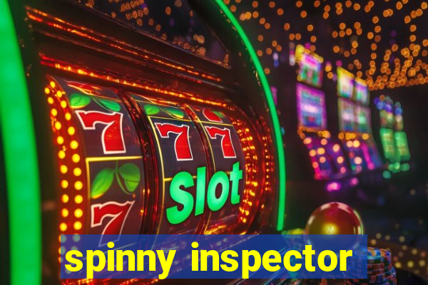 spinny inspector