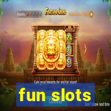 fun slots