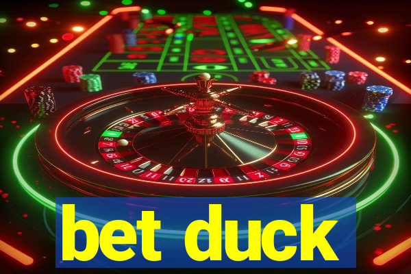 bet duck