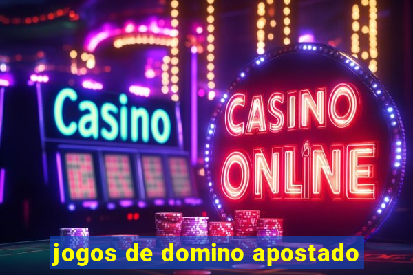 jogos de domino apostado