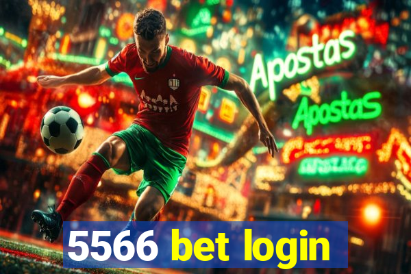 5566 bet login