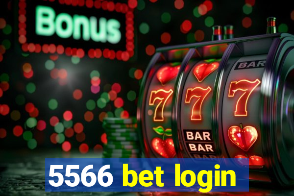 5566 bet login