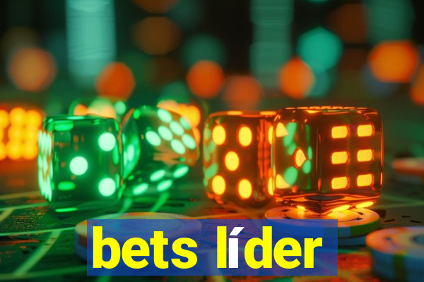 bets líder