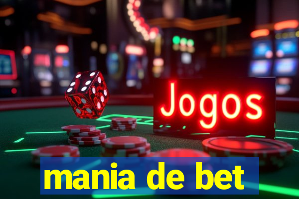 mania de bet