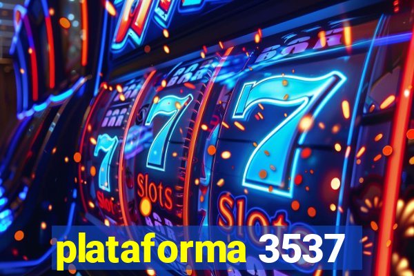 plataforma 3537