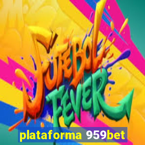 plataforma 959bet