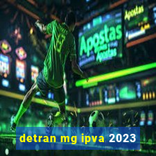 detran mg ipva 2023