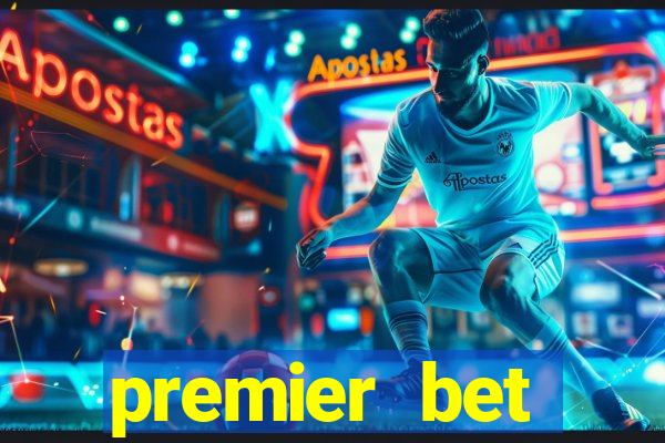 premier bet application download