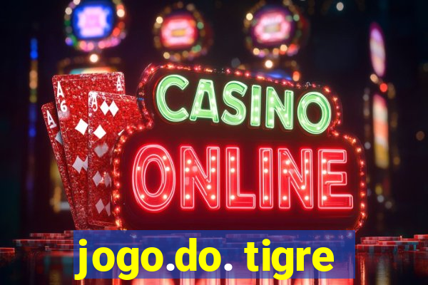 jogo.do. tigre