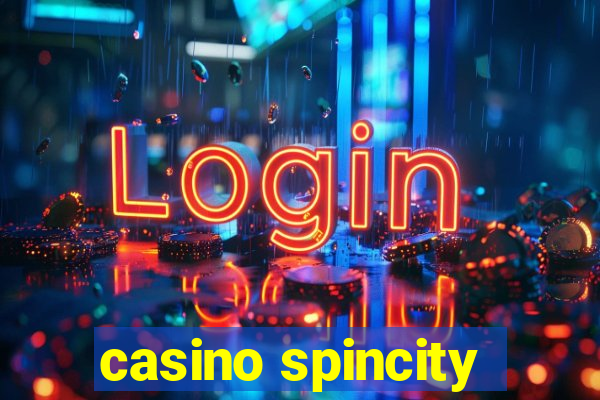 casino spincity