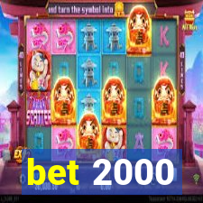 bet 2000