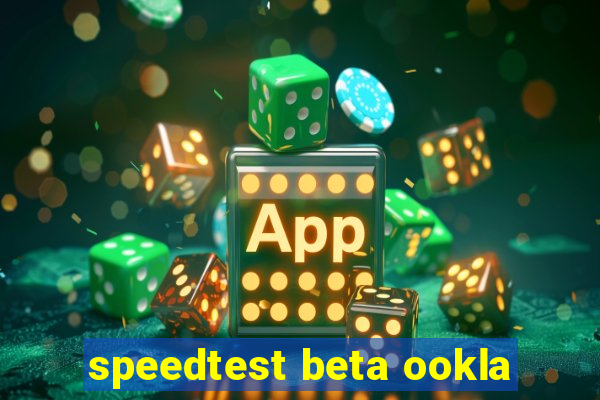 speedtest beta ookla