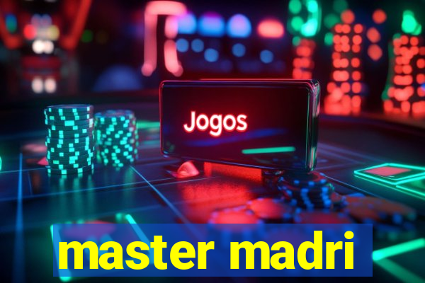 master madri