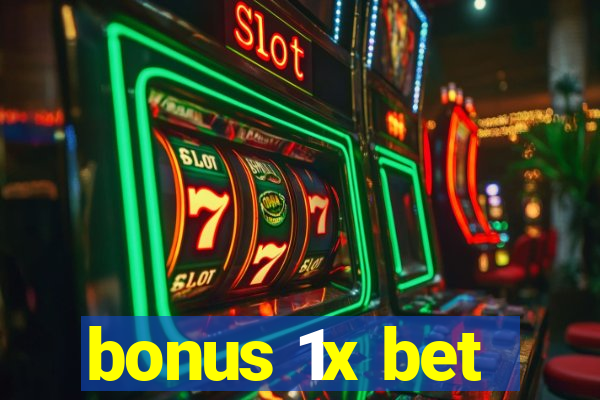 bonus 1x bet