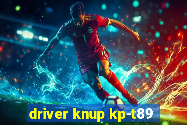 driver knup kp-t89