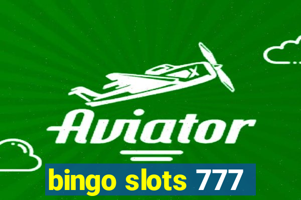 bingo slots 777