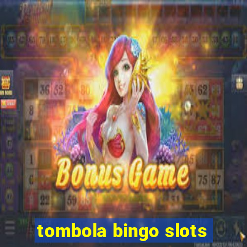 tombola bingo slots