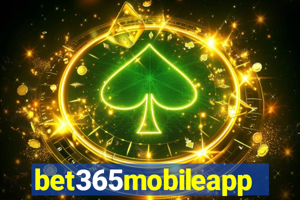 bet365mobileapp