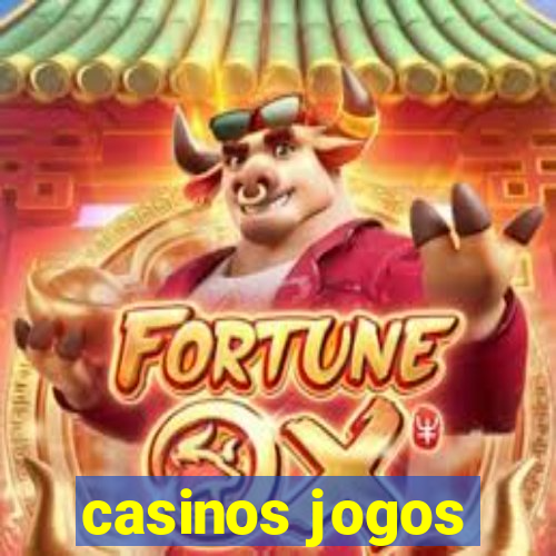 casinos jogos